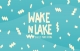 Wake N Lake